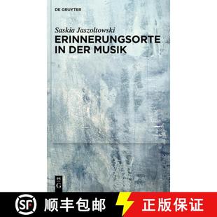 Erinnerungsorte 9783110763799 Musik der 预订