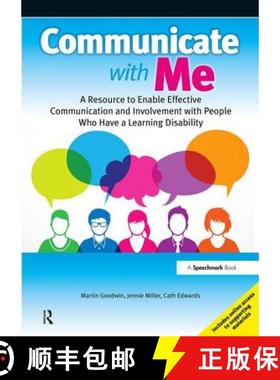 【3-4周达】Communicate with Me!: A Resource to Enable Effective Communication and Involvement of Peop... [9781910227688]