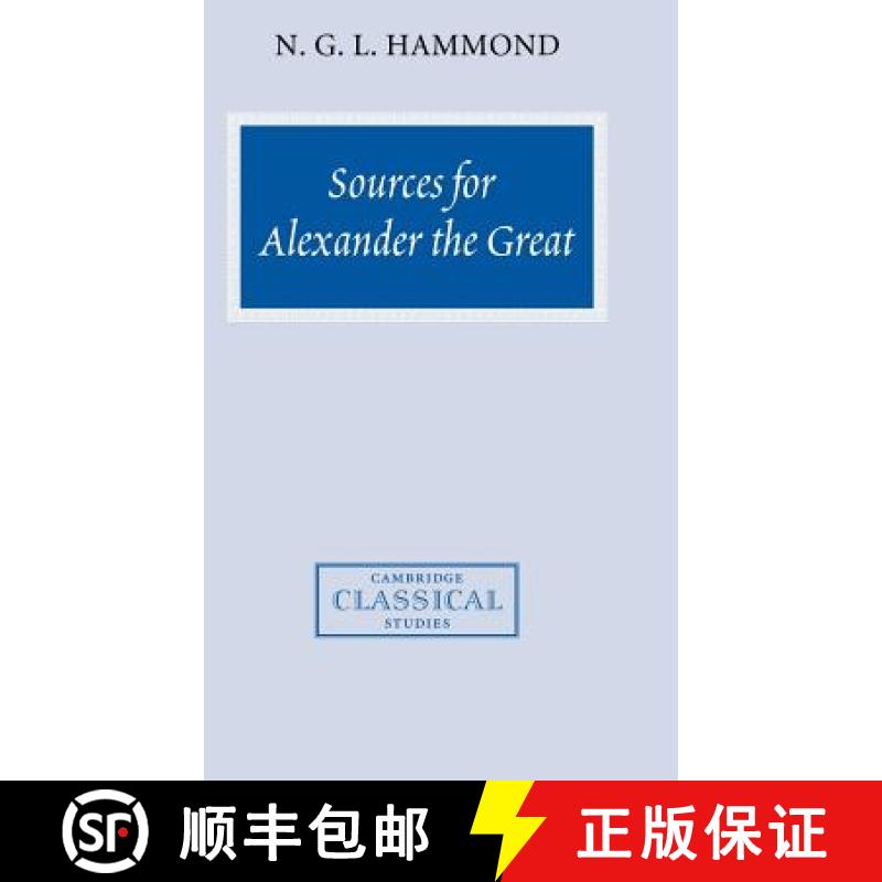 【3-4周达】Sources for Alexander the Great: An Analysis of Plutarch's 'Life' and Arrian's 'Anabasis A... [9780521432641]