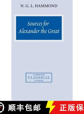 【3-4周达】Sources for Alexander the Great: An Analysis of Plutarch's 'Life' and Arrian's 'Anabasis A... [9780521432641]
