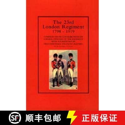【3-4周达】23rd London Regiment 1798-1919 [9781843423676]