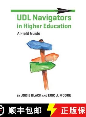 预订 UDL Navigators in Higher Education: A Field Guide [9781930583450]
