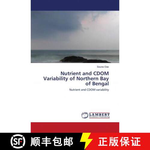 预订 Nutrient and CDOM Variability of Northern Bay of Bengal [9786203194210]