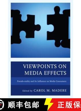 预订 Viewpoints on Media Effects : Pseudo-reality and Its Influence on Media Consumers [9781498549660]