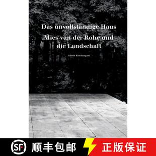 9783035615593 Van Und Rohe Der Landschaft 4周达 Das Unvollständige Haus Die Mies