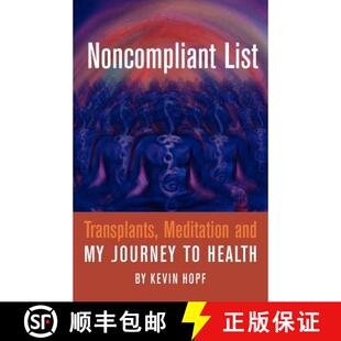 【3-4周达】Noncompliant List: Transplants, Meditation and My Journey to Health [9781937303068]