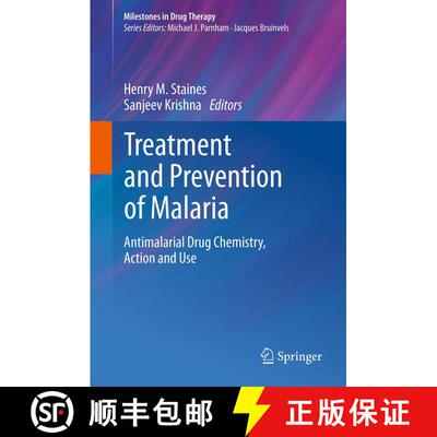 【3-4周达】Treatment and Prevention of Malaria : Antimalarial Drug Chemistry, Action and Use [9783034808088]