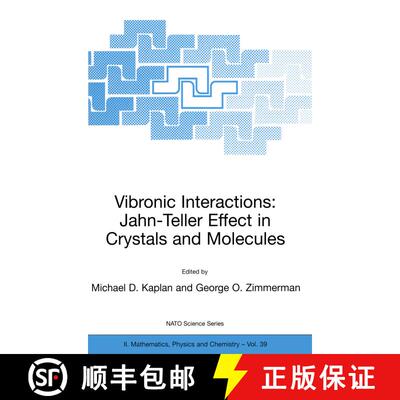 【3-4周达】精装 Vibronic Interactions: Jahn-Teller Effect in Crystals and Molecules [9781402000447]