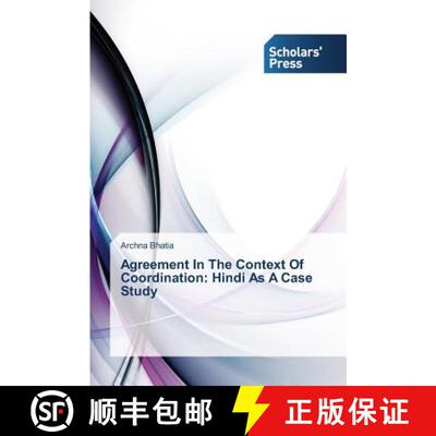 预订 Agreement In The Context Of Coordination: Hindi As A Case Study [9783639700824]