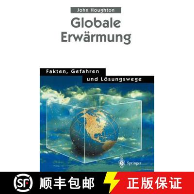 【3-4周达】Globale Erwärmung : Fakten, Gefahren und Lösungswege [9783540618447]