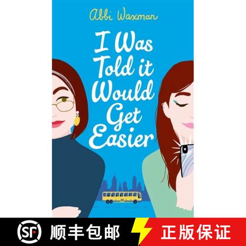 【3-4周达】I Was Told It Would Get Easier : The hilarious new novel from the bestselling author of TH... [9781472277152]