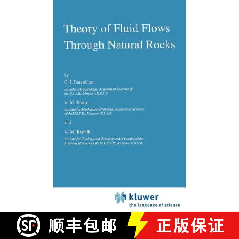 【4周达】Theory of Fluid Flows Through Natural Rocks [9780792301677]