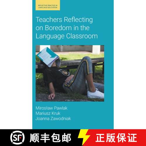 【3-4周达】精装 Teachers Reflecting on Boredom in the Language Classroom [9781800504219]