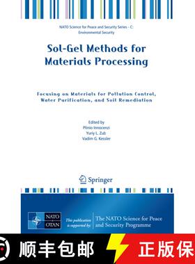 【3-4周达】精装 Sol-Gel Methods for Materials Processing : Focusing on Materials for Pollution Contro... [9781402085215]