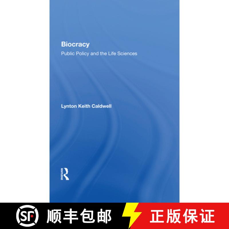 【3-4周达】Biocracy : Public Policy and the life Sciences [9780367013844]
