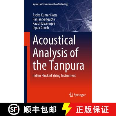 【3-4周达】Acoustical Analysis of the Tanpura : Indian Plucked String Instrument [9789811326097]