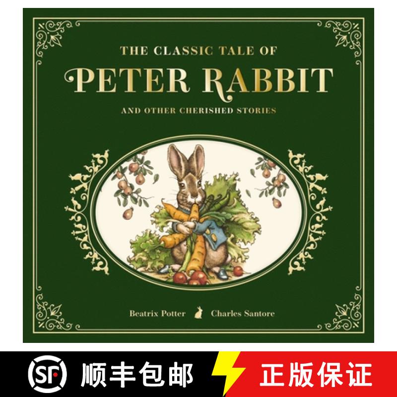 【3-4周达】The Classic Tale of Peter Rabbit: The Collectible Leather Edition (Illustrated Classic Chi... [9781646433988]