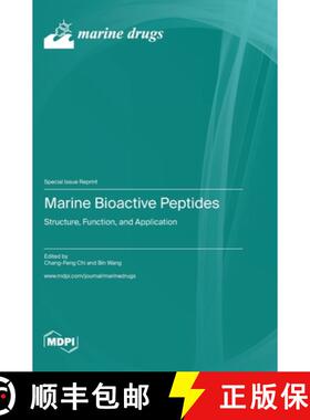 【3-4周达】Marine Bioactive Peptides: Structure, Function, and Application [9783036582603]