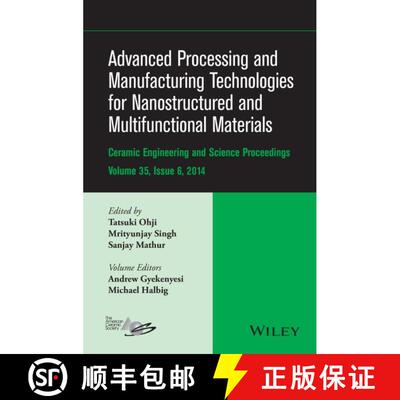 【3-4周达】精装 Advanced Processing And Manufacturing Technologies For Nanostructured And Multifuncti... [9781119040262]