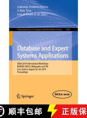 【3-4周达】Database and Expert Systems Applications: DEXA 2019 International Workshops BIOKDD, IWCFS,... [9783030276836]