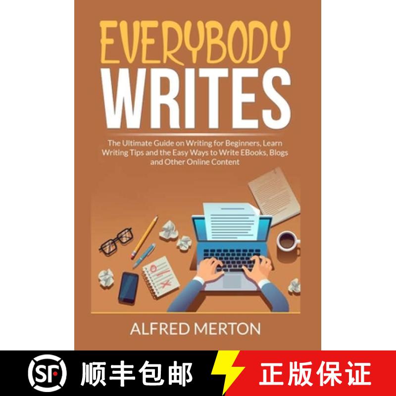 【3-4周达】Everybody Writes: The Ultimate Guide on Writing for Beginners, Learn Writing Tips and the ... [9786069837573]