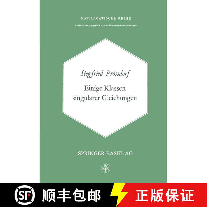 【3-4周达】Einige Klassen Singulärer Gleichungen [9783034858281]