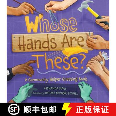 【3-4周达】精装 Whose Hands Are These?: A Community Helper Guessing Book [9781467752145]