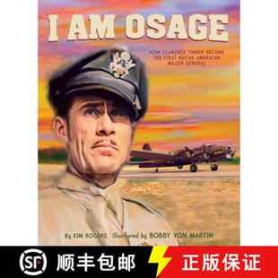 How American Clarence Osage Major Native Tinker General the First 4周达 9780063081161 Became