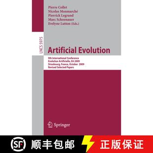 【3-4周达】Artificial Evolution: 9th International Conference, Evolution Artificielle, EA 2009, Stras... [9783642141553]