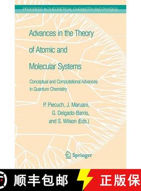 【3-4周达】Advances in the Theory of Atomic and Molecular Systems : Conceptual and Computational Adva... [9789048125951]