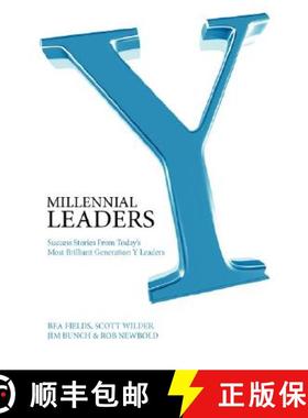 【3-4周达】Millennial Leaders: Success Stories from Today's Most Brilliant Generation y Leaders [9780981454504]