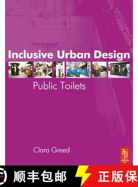 【3-4周达】Inclusive Urban Design: Public Toilets [9781138146495]