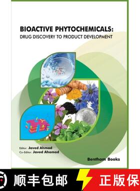 【3-4周达】Bioactive Phytochemicals: Drug Discovery to Product Development [9789811464478]