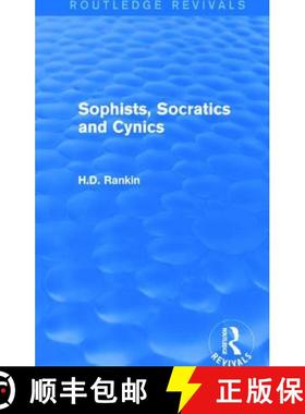 【3-4周达】Sophists, Socratics and Cynics (Routledge Revivals) [9781138781580]