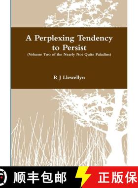 【3-4周达】A Perplexing Tendency to Persist [9781291767919]