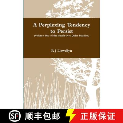 【3-4周达】A Perplexing Tendency to Persist [9781291767919]