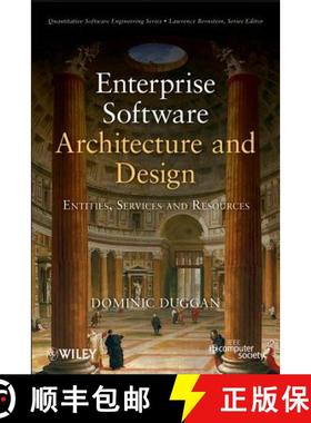 【3-4周达】Enterprise Software Architecture And Design: Entities, Services, And Resources [Wiley计算机] [9780470565452]