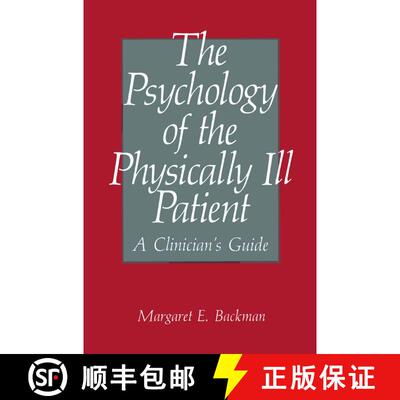 【3-4周达】The Psychology of the Physically Ill Patient: A Clinician’s Guide [9781489909053]