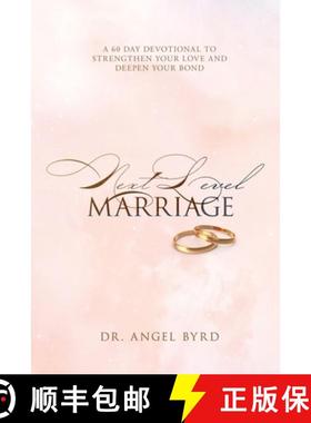 【3-4周达】Next Level Marriage: A 60 Day Devotional to Strengthen Your Love and Deepen Your Bond [9780990397779]