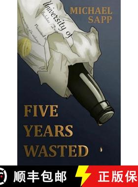 预订 Five Years Wasted [9781732588776]