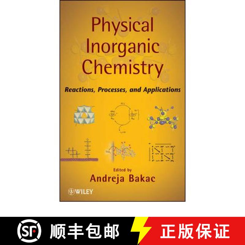 【3-4周达】Physical Inorganic Chemistry: Principles, Methods, And Models [Wiley化学化工] [9780470224199]