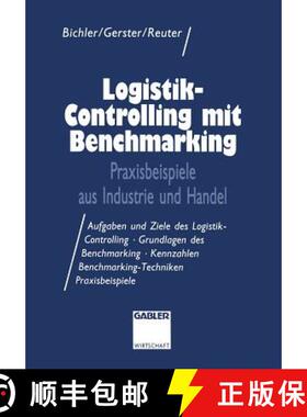 【3-4周达】Logistik-Controlling mit Benchmarking : Praxisbeispiele aus Industrie und Handel [9783409137645]