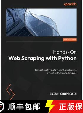 预订 Hands-On Web Scraping with Python - Second Edition: Extract quality data from the web using effe... [9781837636211]