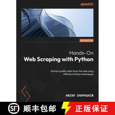 预订 Hands-On Web Scraping with Python - Second Edition: Extract quality data from the web using effe... [9781837636211]