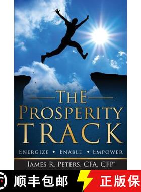 预订 The Prosperity Track: Energize, Enable, Empower [9780989834506]