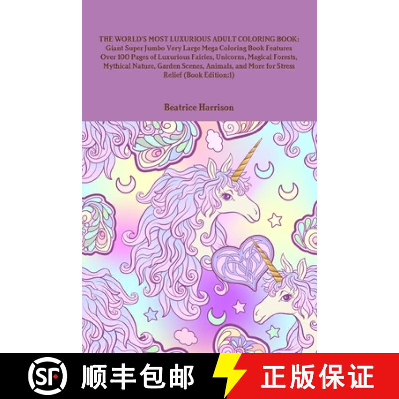【2-3周达】World's Most Luxurious Adult Coloring Book: Giant Super Jumbo Very Large Mega Coloring Boo... [9781716013454]