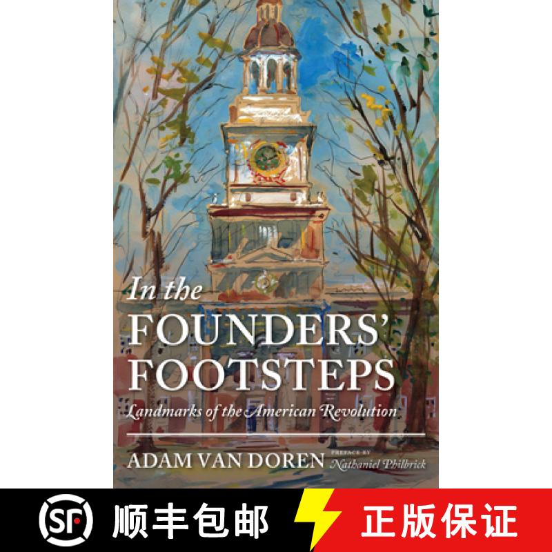 【3-4周达】In the Founders' Footsteps: Landmarks of the American Revolution [9781567926620]
