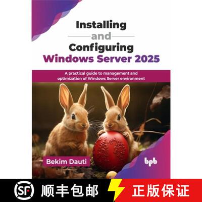【3-4周达】Installing and Configuring Windows Server 2025: A practical guide to management and optimi... [9789365894295]