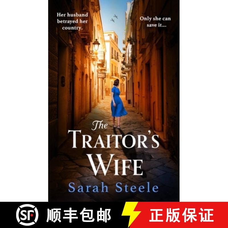 【3-4周达】The Traitor's Wife : Heartbreaking WW2 historical fiction with an incredible story inspire... [9781472294326]