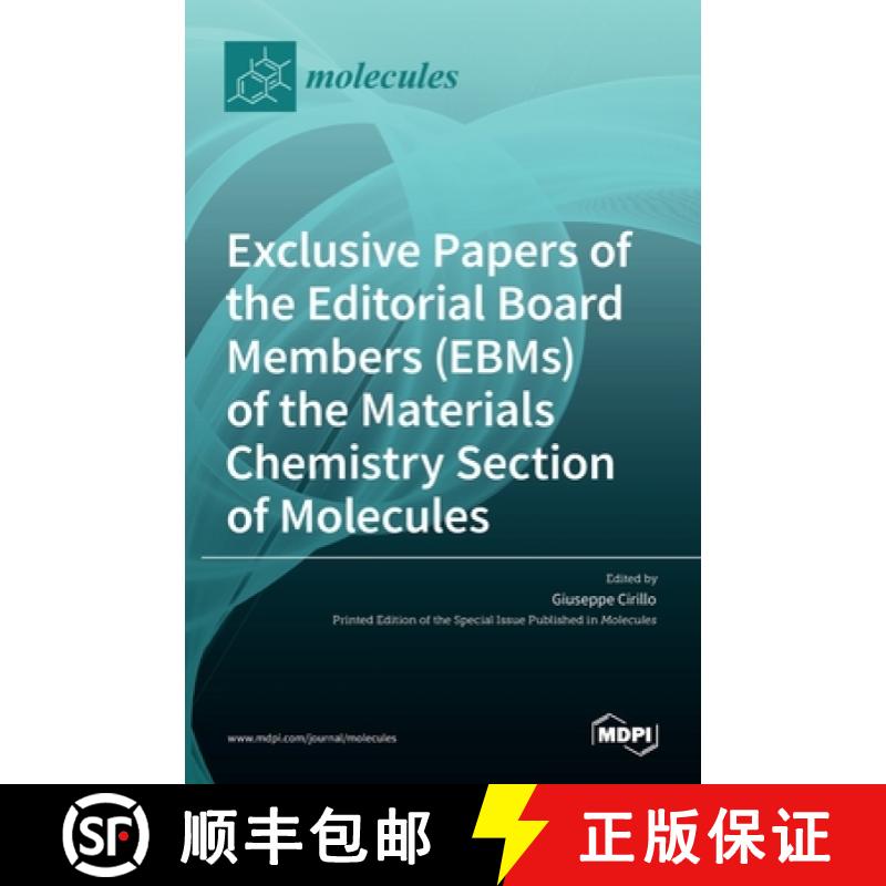 【2-3周达】Exclusive Papers of the Editorial Board Members (EBMs) of the Materials Chemistry Section ... [9783036522302]